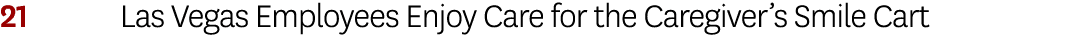 21 Las Vegas Employees Enjoy Care for the Caregiver’s Smile Cart