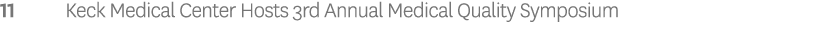 11 Keck Medical Center Hosts 3rd Annual Medical Quality Symposium