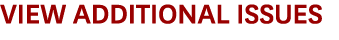 VIEW ADDITIONAL ISSUES
