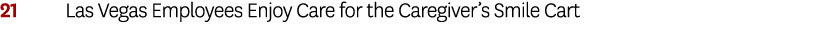 21 Las Vegas Employees Enjoy Care for the Caregiver’s Smile Cart