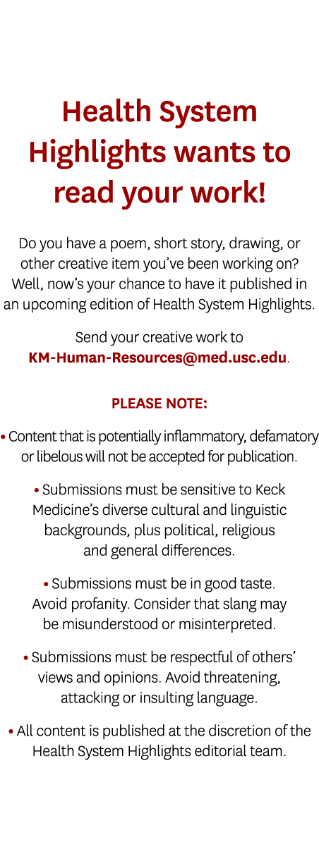 Health System Highlights wants to read your work! Do you have a poem, short story, drawing, or other creative item yo...
