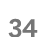 34