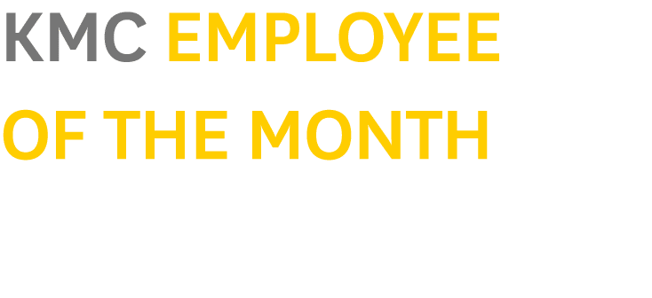 KMC Employee of the Month
