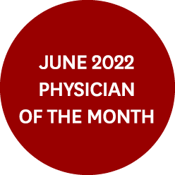 June 2022 Physician of the month