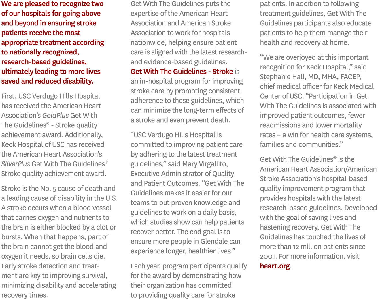 We are pleased to recognize two of our hospitals for going above and beyond in ensuring stroke patients receive the m   