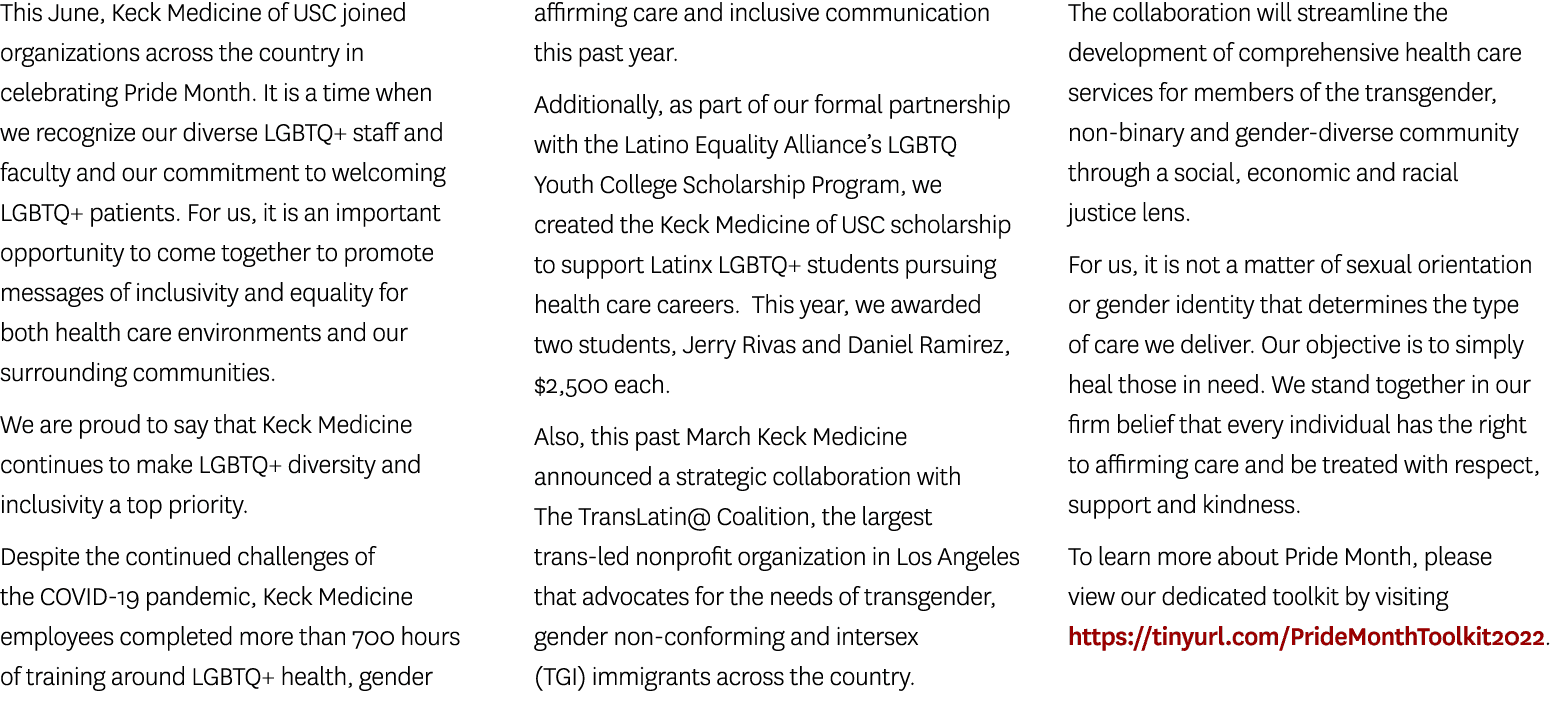 This June, Keck Medicine of USC joined organizations across the country in celebrating Pride Month  It is a time when   