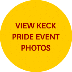VIEW KECK PRIDE EVENT PHOTOS