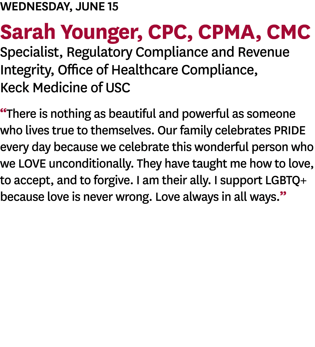 Wednesday, June 15 Sarah Younger, CPC, CPMA, CMC Specialist, Regulatory Compliance and Revenue Integrity, Office of H   