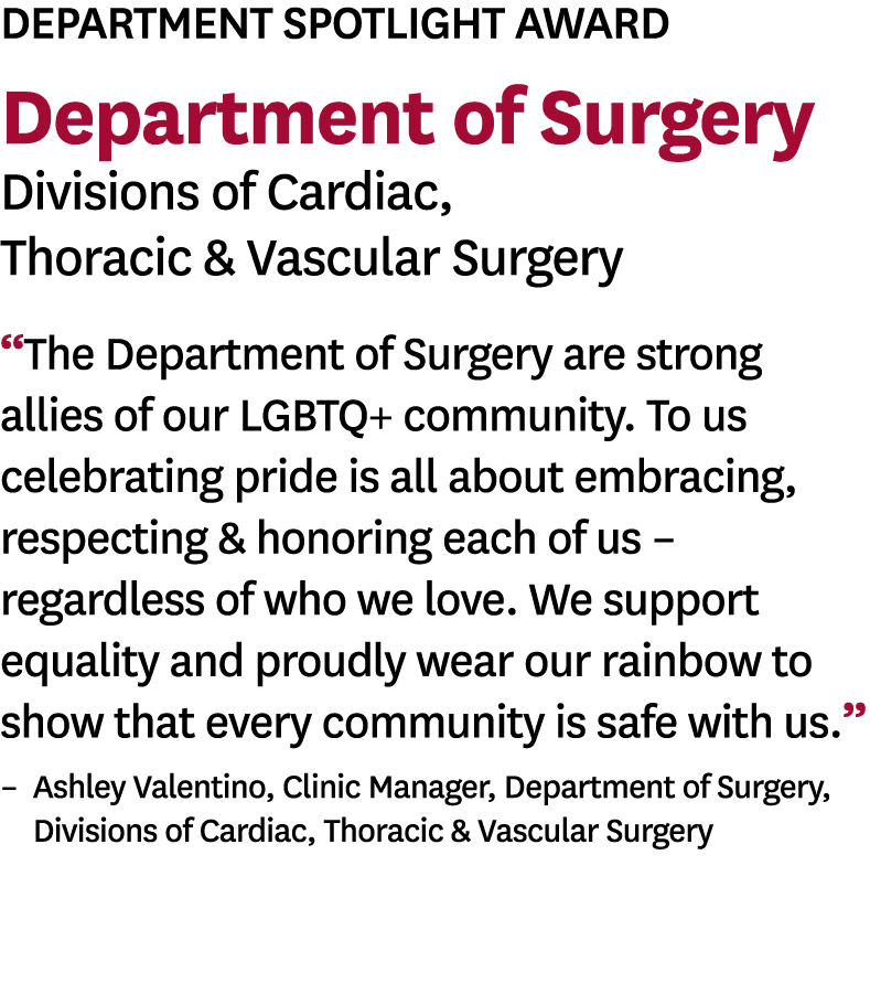 Department Spotlight Award Department of Surgery Divisions of Cardiac, Thoracic & Vascular Surgery  The Department of   