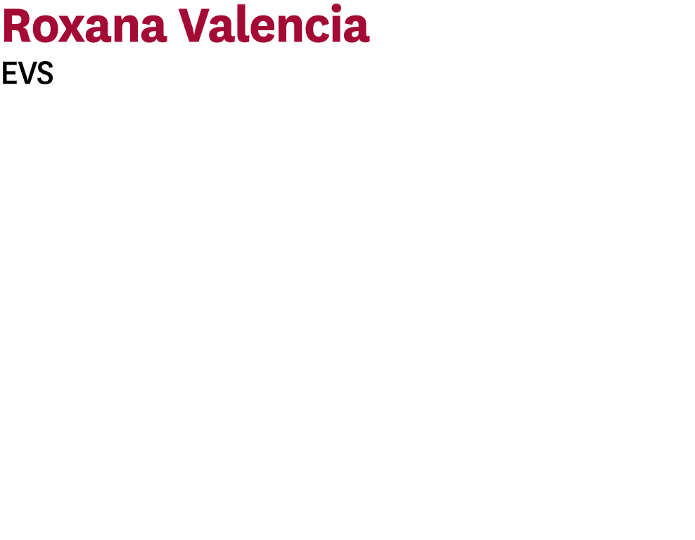 Roxana Valencia EVS 