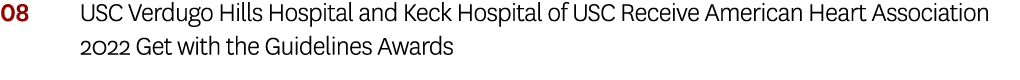 08 USC Verdugo Hills Hospital and Keck Hospital of USC Receive American Heart Association 2022 Get with the Guideline   