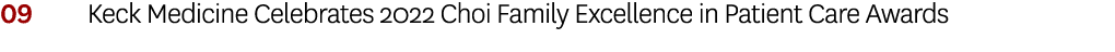 09 Keck Medicine Celebrates 2022 Choi Family Excellence in Patient Care Awards