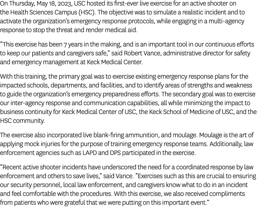 On Thursday, May 18, 2023, USC hosted its first ever live exercise for an active shooter on the Health Sciences Campu...