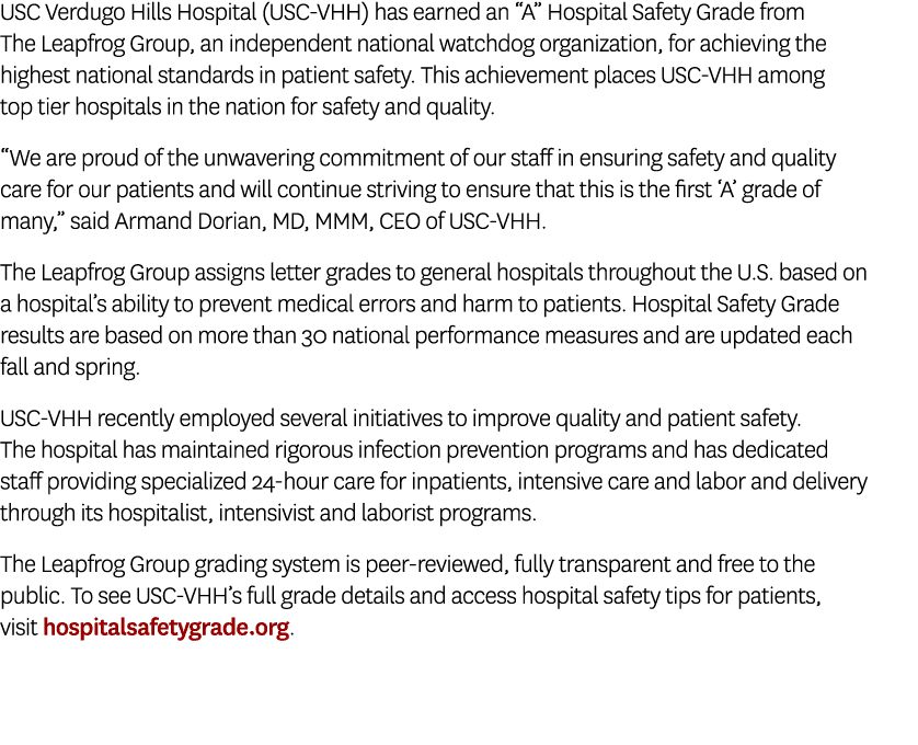 USC Verdugo Hills Hospital (USC VHH) has earned an “A” Hospital Safety Grade from The Leapfrog Group, an independent ...