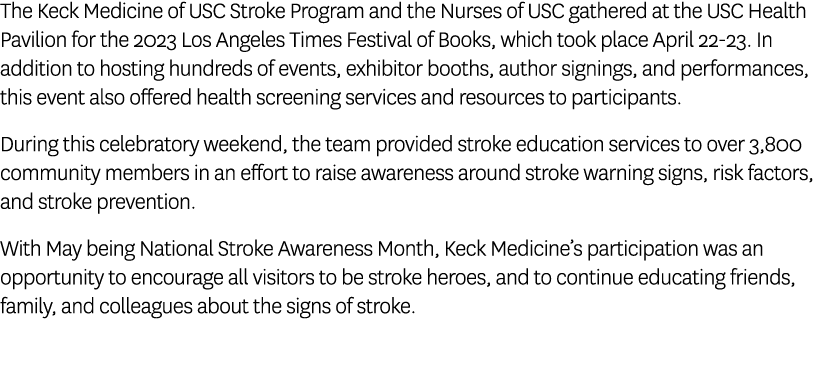 The Keck Medicine of USC Stroke Program and the Nurses of USC gathered at the USC Health Pavilion for the 2023 Los An...