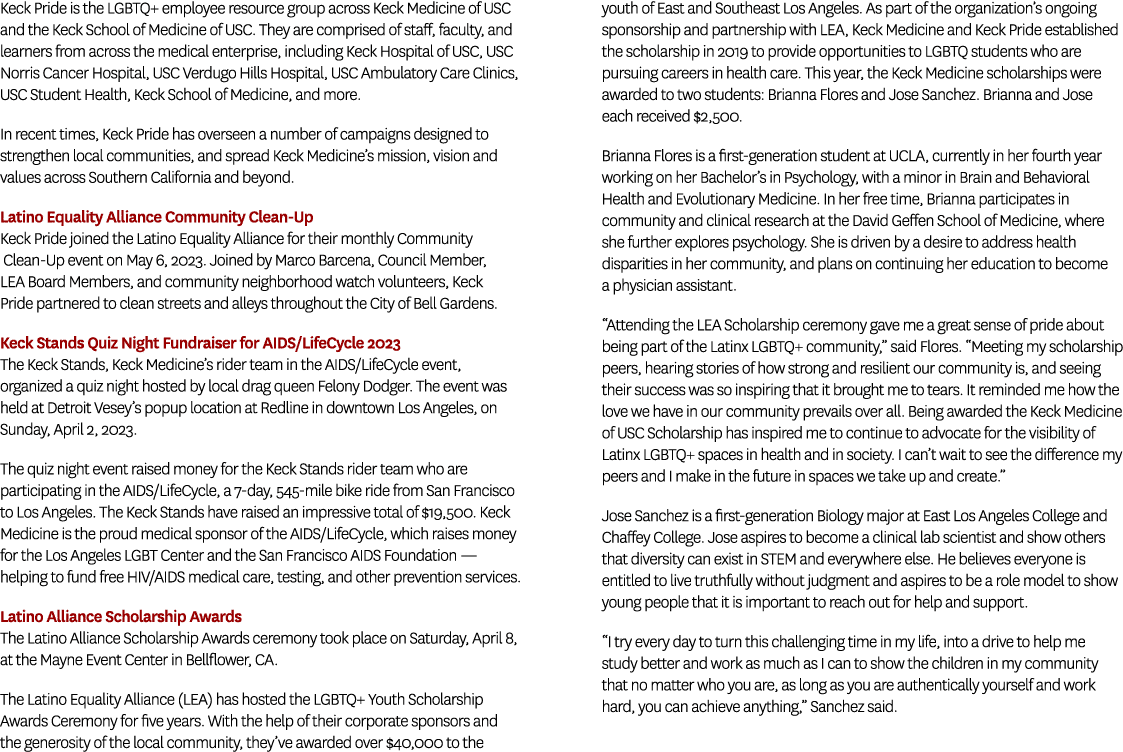 Keck Pride is the LGBTQ+ employee resource group across Keck Medicine of USC and the Keck School of Medicine of USC. ...