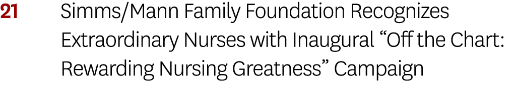 21 Simms/Mann Family Foundation Recognizes Extraordinary Nurses with Inaugural “Off the Chart: Rewarding Nursing Grea...