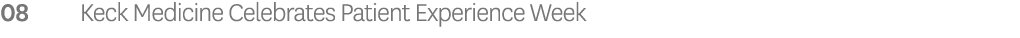 08 Keck Medicine Celebrates Patient Experience Week