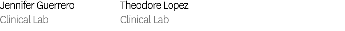 Jennifer Guerrero Clinical Lab Theodore Lopez Clinical Lab 
