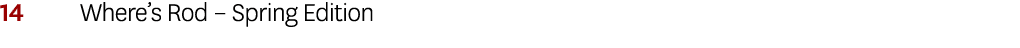 14 Where s Rod   Spring Edition 