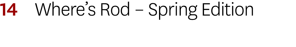14 Where s Rod   Spring Edition