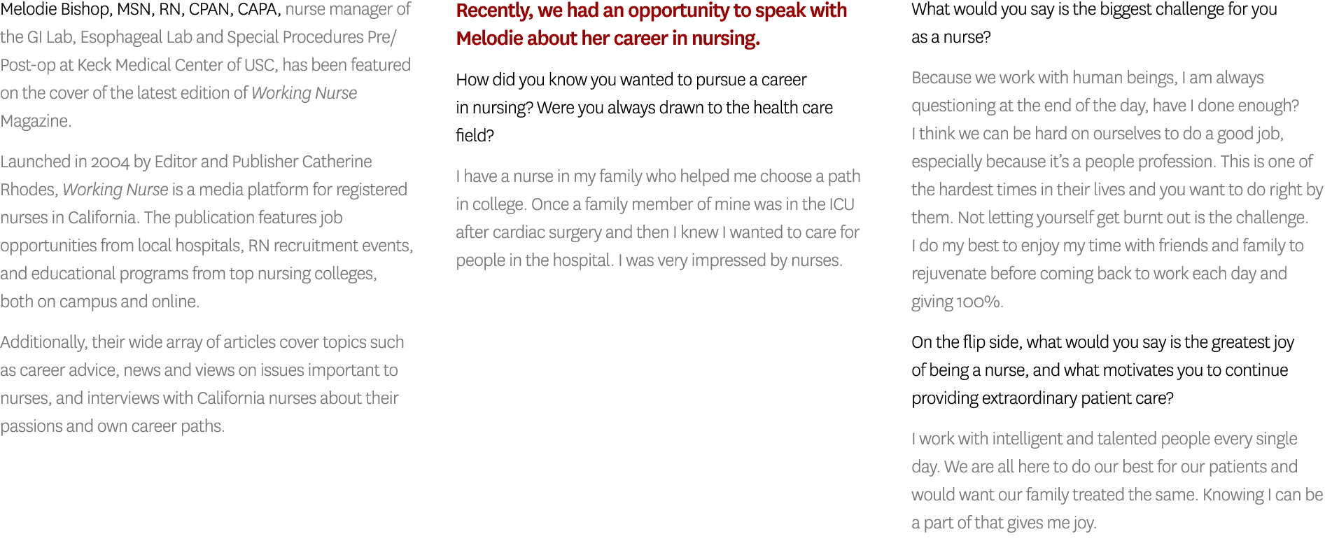Melodie Bishop, MSN, RN, CPAN, CAPA, nurse manager of the GI Lab, Esophageal Lab and Special Procedures Pre Post-op a   