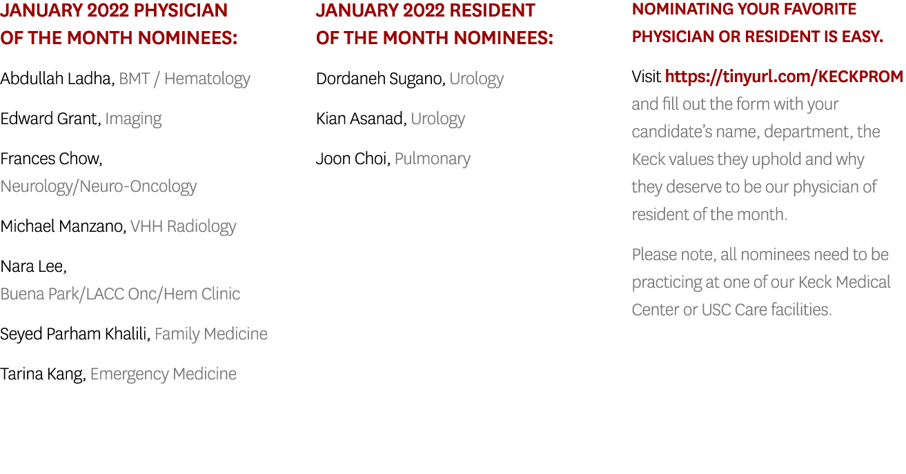 January 2022 Physician of the Month Nominees: Abdullah Ladha, BMT   Hematology Edward Grant, Imaging Frances Chow, Ne   