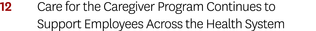 12 Care for the Caregiver Program Continues to Support Employees Across the Health System