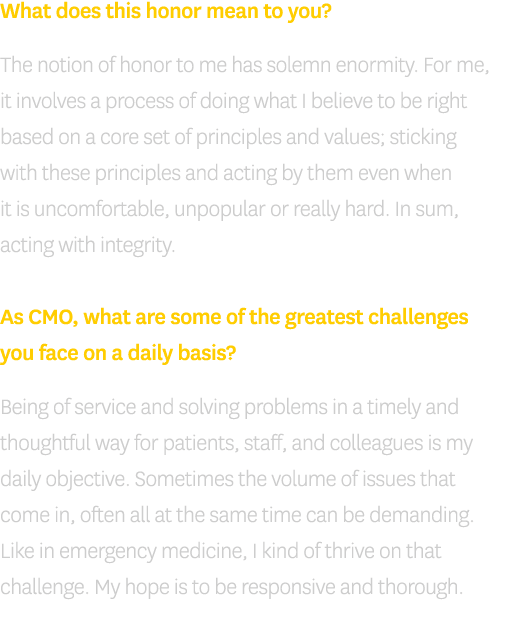 What does this honor mean to you? The notion of honor to me has solemn enormity. For me, it involves a process of doi...