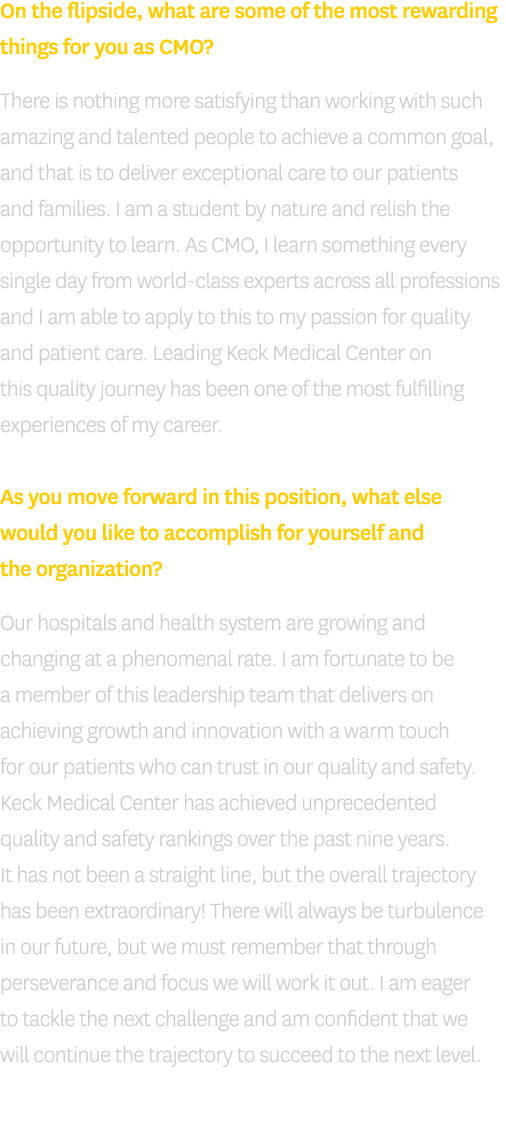 On the flipside, what are some of the most rewarding things for you as CMO? There is nothing more satisfying than wor...