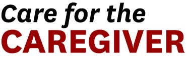 Care for the Caregiver