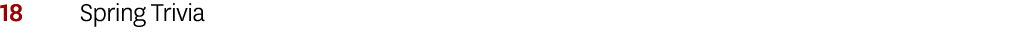 18 Spring Trivia