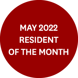 MAY 2022 Resident of the Month