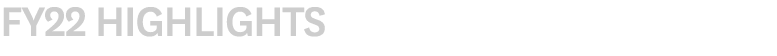 FY22 Highlights