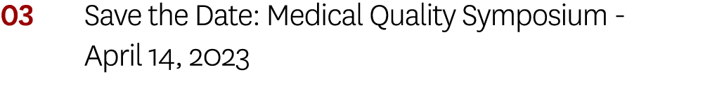 03 Save the Date: Medical Quality Symposium April 14, 2023