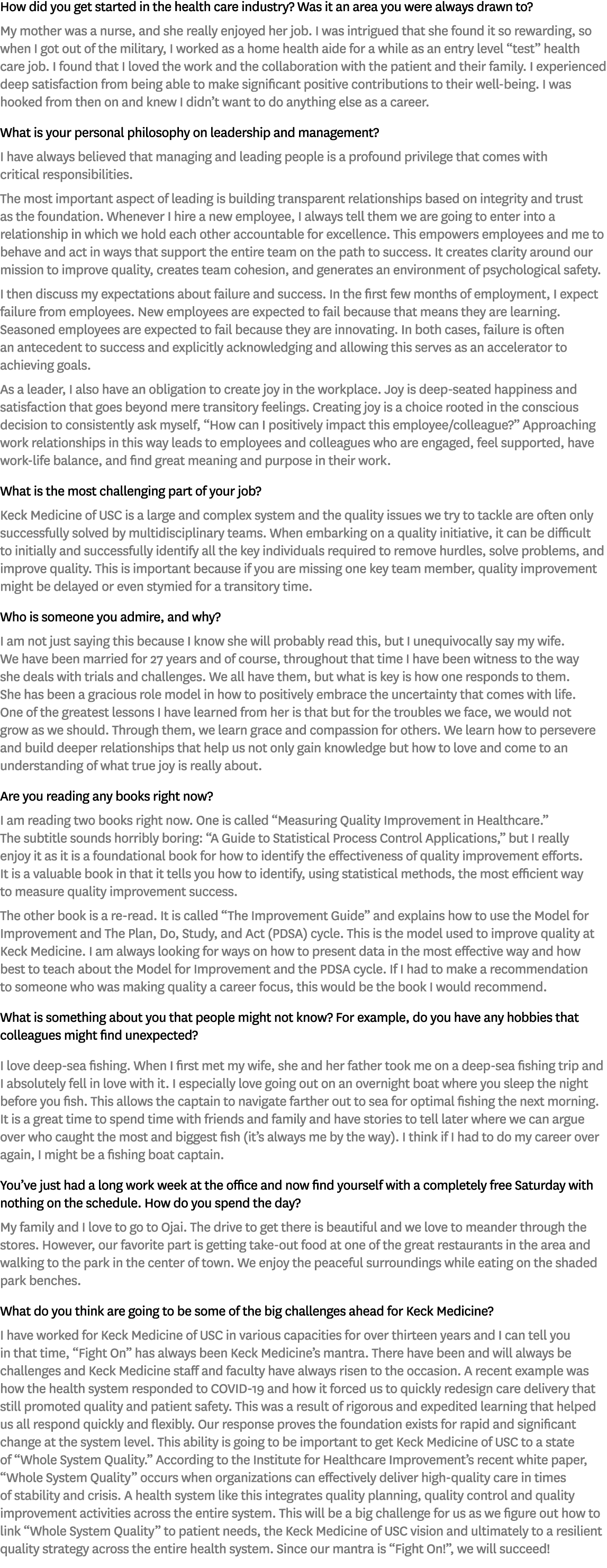 How did you get started in the health care industry? Was it an area you were always drawn to? My mother was a nurse, ...