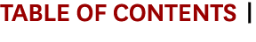 TABLE OF CONTENTS |