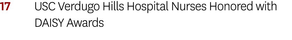 17 USC Verdugo Hills Hospital Nurses Honored with DAISY Awards