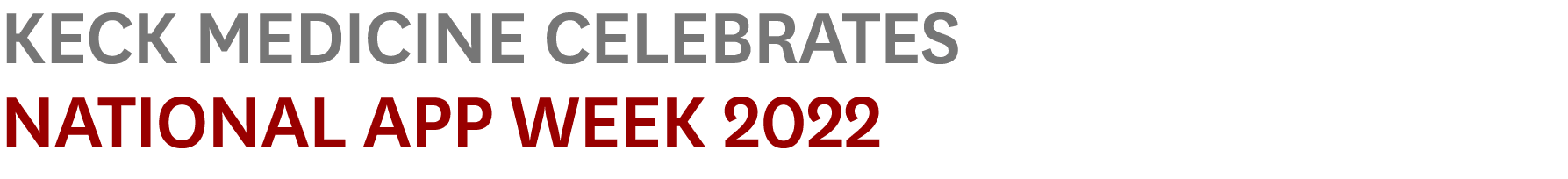 Keck Medicine Celebrates National APP Week 2022
