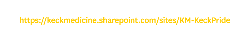 For more information on our Keck Pride employee resource group, visit: https://keckmedicine.sharepoint.com/sites/KM-K...