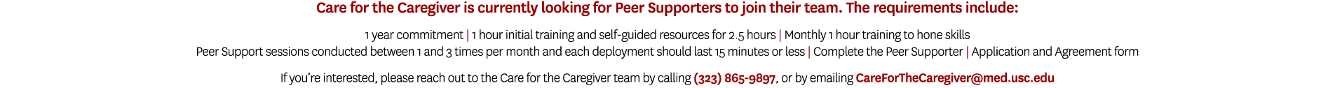 Care for the Caregiver is currently looking for Peer Supporters to join their team. The requirements include: 1 year ...