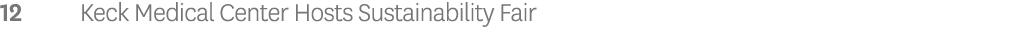 12 Keck Medical Center Hosts Sustainability Fair