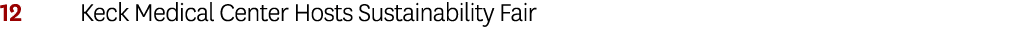 12 Keck Medical Center Hosts Sustainability Fair