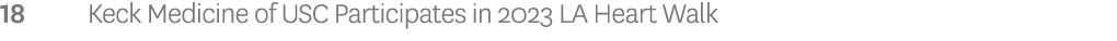 18 Keck Medicine of USC Participates in 2023 LA Heart Walk