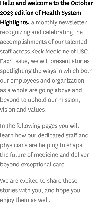 Hello and welcome to the October 2023 edition of Health System Highlights, a monthly newsletter recognizing and celeb...