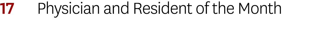 17 Physician and Resident of the Month