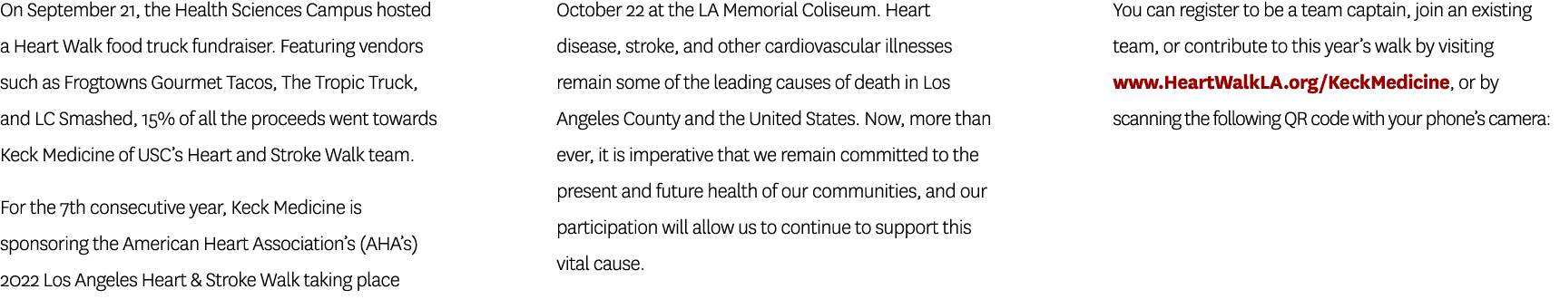 On September 21, the Health Sciences Campus hosted a Heart Walk food truck fundraiser. Featuring vendors such as Frog...